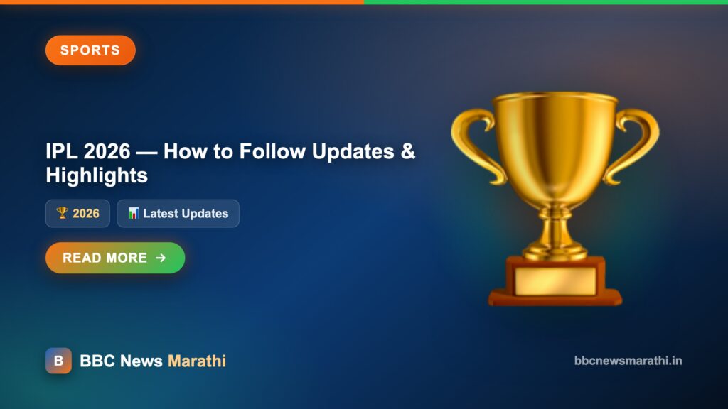 IPL 2026 Latest Updates and Match Highlights